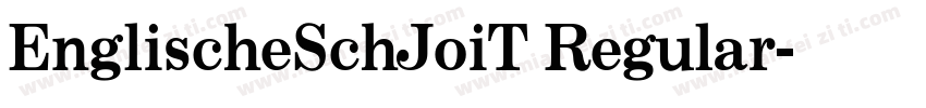 EnglischeSchJoiT Regular字体转换